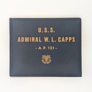 USS Admiral W.L. Capps AP 121 WWII Cruise Book USCG Military Navy Transport RARE